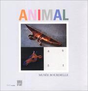 Animal : exposition, Paris, Musée Bourdelle, 24 septembre 1999-16 janvier 2000, [ Paris], Musée Bourdelle