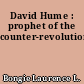 David Hume : prophet of the counter-revolution