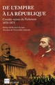 De l'Empire à la République : Comités secrets du Parlement 1870-1871