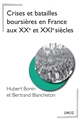 Crises et batailles boursières en France aux XX
