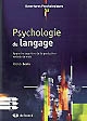 Psychologie du langage : approche cognitive de la production verbale de mots