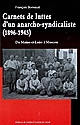 Carnets de luttes d'un anarcho-syndicaliste, 1896-1945 : du Maine-et-Loire à Moscou