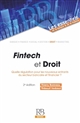 Fintech et droit : quelle régulation pour les nouveaux entrants du secteur bancaire et financier ?