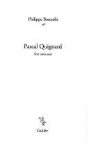 Pascal Quignard : son nom seul