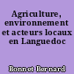 Agriculture, environnement et acteurs locaux en Languedoc