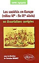 Les sociétés en Europe : milieu VIe-fin IXe siècle : en dissertations corrigées : mondes byzantin, musulman, slave exclus