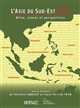 L'Asie du Sud-Est 2019 : bilan, enjeux et perspectives