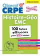 Histoire-Géo EMC : 100 fiches efficaces pour bien réviser : épreuve écrite : nouveau concours