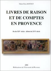 Livres de raison et de comptes en Provence : Fin du XIVe siècle-début du XVIe siècle