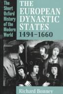 The European dynastic states : 1494-1660