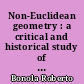 Non-Euclidean geometry : a critical and historical study of its development