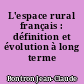 L'espace rural français : définition et évolution à long terme