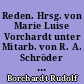 Reden. Hrsg. von Marie Luise Vorchardt unter Mitarb. von R. A. Schröder und S. Rizzi
