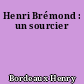 Henri Brémond : un sourcier