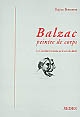 Balzac, peintre de corps : la Comédie humaine ou le sens des détails