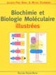 Biochimie et biologie moléculaire illustrées : ouvrage d'initiation pour l'étudiant