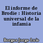 El informe de Brodie : Historia universal de la infamia