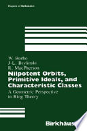 Nilpotent orbits, primitive ideals, and characteristic classes : a geometric perspective in ring theory