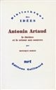 Antonin Artaud, le théâtre et le retour aux sources : une approche anthropologique