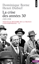 Nouvelle histoire de la France contemporaine : 13 : La crise des années 30 : 1929-1938