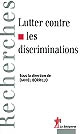 Lutter contre les discriminations