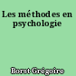Les méthodes en psychologie