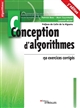 Conception d'algorithmes : principes et 150 exercices corrigés