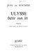 Ulysse bâtit son lit : poèmes