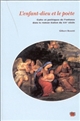 L'enfant-dieu et le poète : culte et poétiques de l'enfance dans le roman italien du XXe siècle