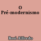 O Pré-modernismo