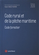 Code rural et de la pêche maritime 2020 : [Code forestier]