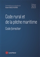 Code rural et de la pêche maritime 2022 : [Code forestier]