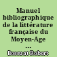 Manuel bibliographique de la littérature française du Moyen-Age : [Premier] Supplément : 1949-1953