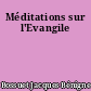 Méditations sur l'Evangile
