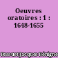 Oeuvres oratoires : 1 : 1648-1655