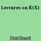 Lectures on K(X)