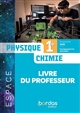 Physique chimie 1re : livre du professeur : programme 2019 : enseignement de spécialité