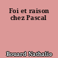 Foi et raison chez Pascal