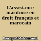 L'assistance maritime en droit français et marocain