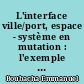 L'interface ville/port, espace - système en mutation : l'exemple de Nantes