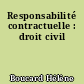 Responsabilité contractuelle : droit civil