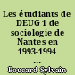Les étudiants de DEUG 1 de sociologie de Nantes en 1993-1994 : entre espoir et constat d'échec