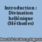 Introduction : Divination hellénique (Méthodes)