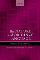 The nature and origin of language