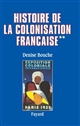Histoire de la colonisation française : Tome second : Flux et reflux, 1815-1962