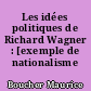 Les idées politiques de Richard Wagner : [exemple de nationalisme mythique]