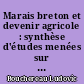 Marais breton et devenir agricole : synthèse d'études menées sur le foncier agricole du canton de Beauvoir sur Mer