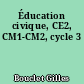 Éducation civique, CE2, CM1-CM2, cycle 3