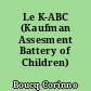 Le K-ABC (Kaufman Assesment Battery of Children)
