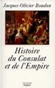 Histoire du Consulat et de l'Empire, 1799-1815